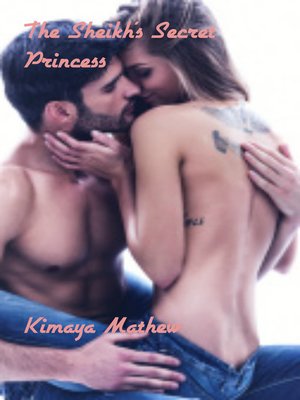 cover image of The Sheikh's Secret Princess